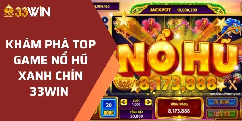 Slot - Nổ hũ 3333Win